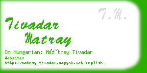 tivadar matray business card